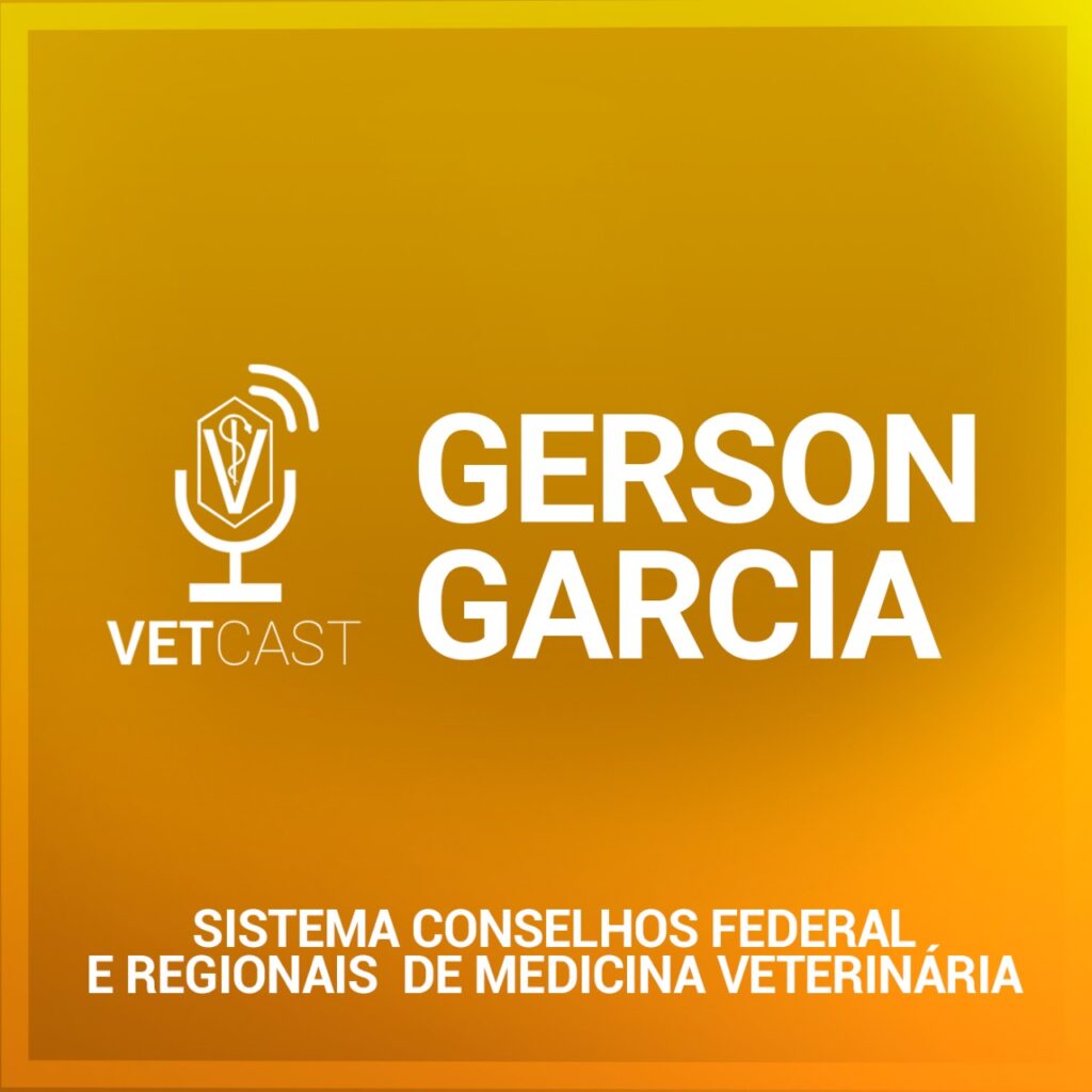 Vetcast com o zootecnista Gerson Garcia