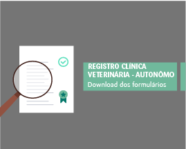 REGISTRO CLÍNICA VETERINÁRIA - AUTONÔMO:  Download dos formulários