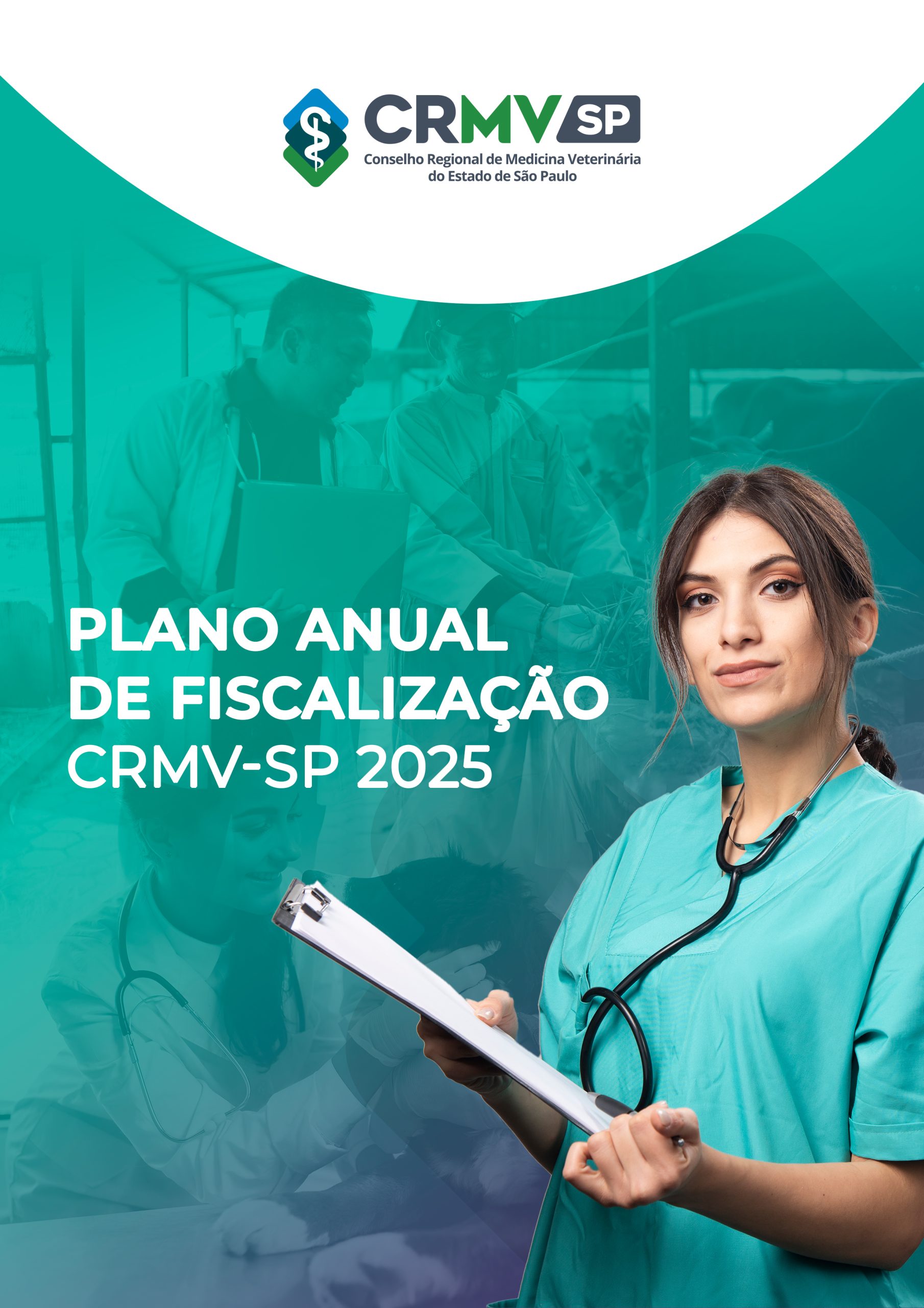 Capa do Plano Anual de Fiscalização CRMV-SP 2025 com uma mulher branca segurando uma pasta e usando uniforme verde e estetoscópio.