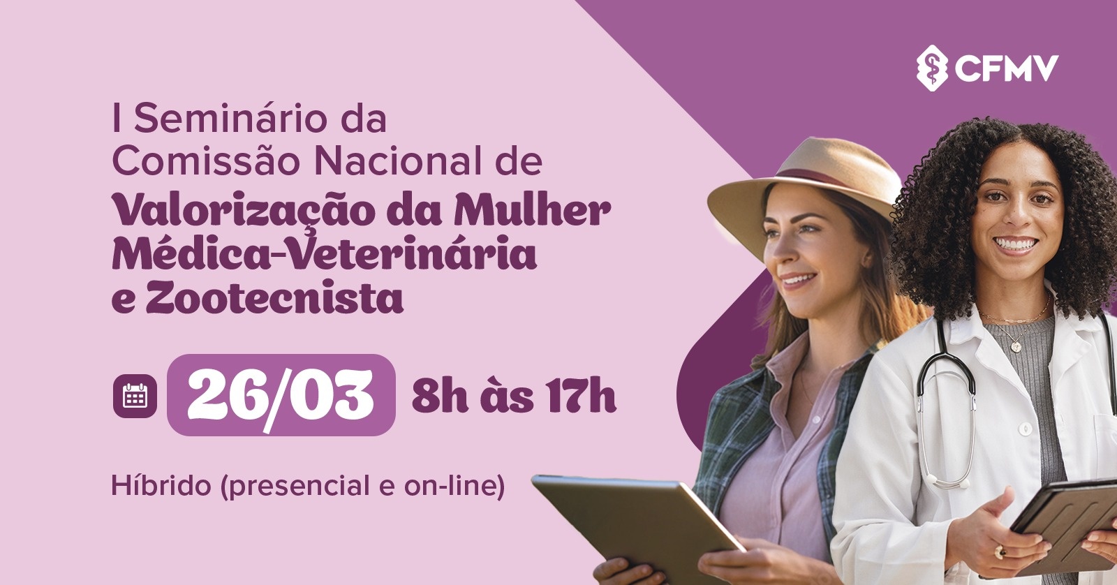 Arte ilustrativa do I Seminário Nacional de Valorização da Mulher Médica-Veterinária e Zootecnista