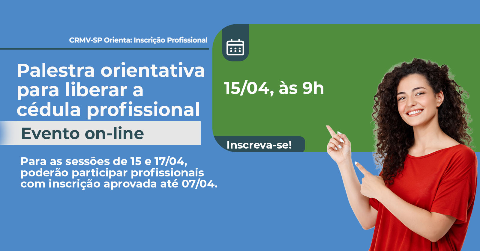 Palestra orientativa para liberar a cédula profissional, evento on-line, dia 15/04, às 9h.