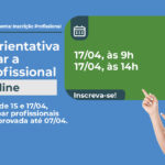 Palestra orientativa para liberar a cédula profissional, evento on-line, dia 17/04, às 9h e às 14h.