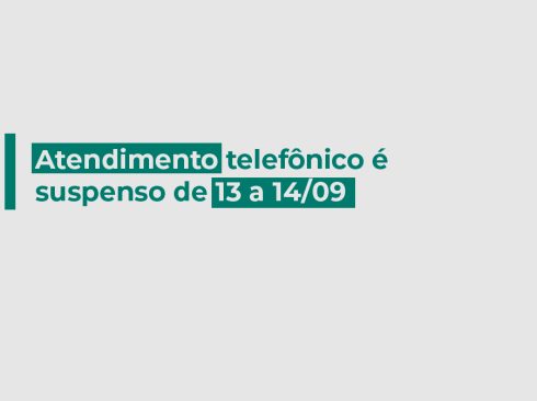 13_09_22_Atendimento telefônico é suspenso de 13 a 14_09__MATÉRIA