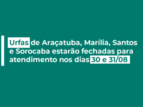30.08_Urfas_de_Araçatuba_Marília_Santos_e_Sorocaba_estarão_fechadas_SITE