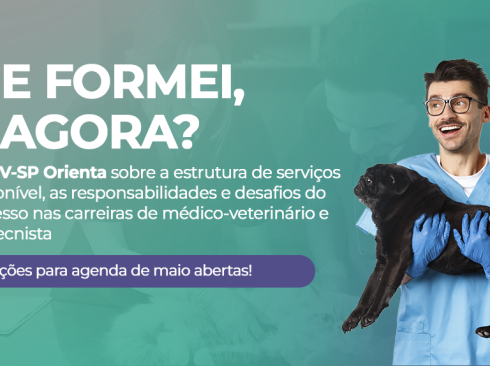 CRMV-SP Orienta: agenda aberta de maio para palestras de liberação da cédula profissional